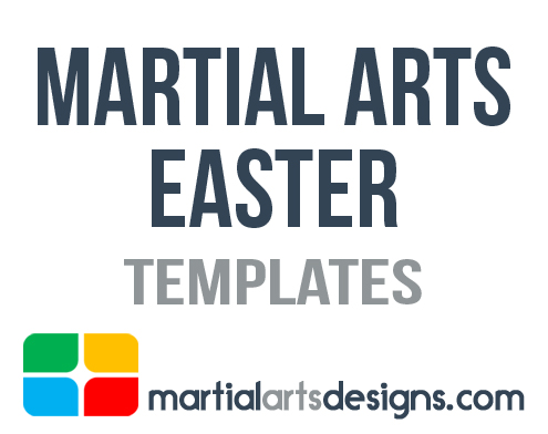 Martial Arts Easter Templates