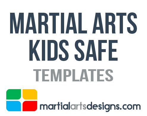 Martial Arts Kids Safe Templates